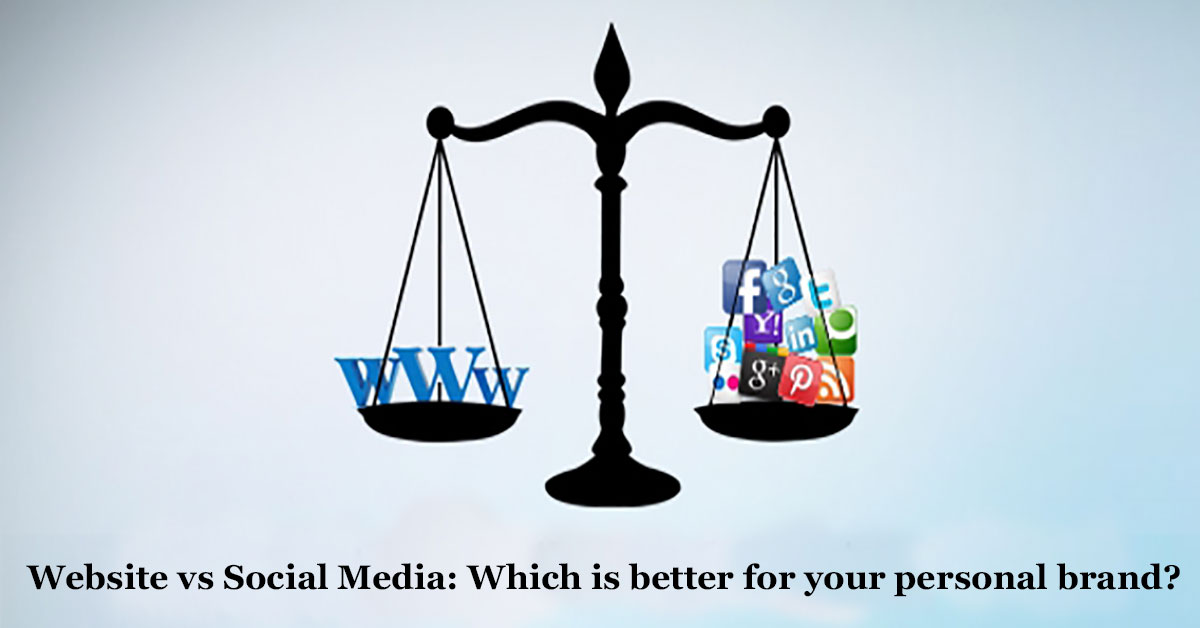Website vs Social Media: Which is better for your personal brand?